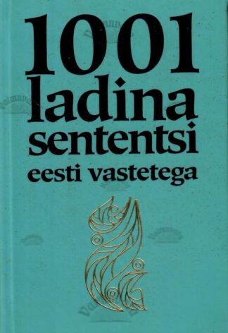 1001 ladina sententsi eesti vastetega