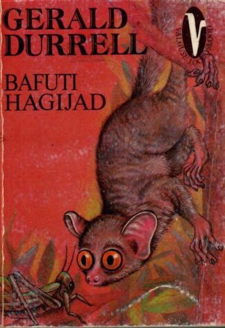 Bafuti hagijad - Gerald Durrell