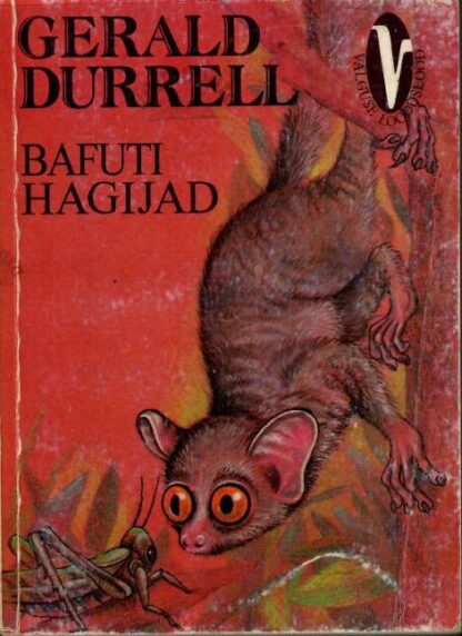 Bafuti hagijad - Gerald Durrell