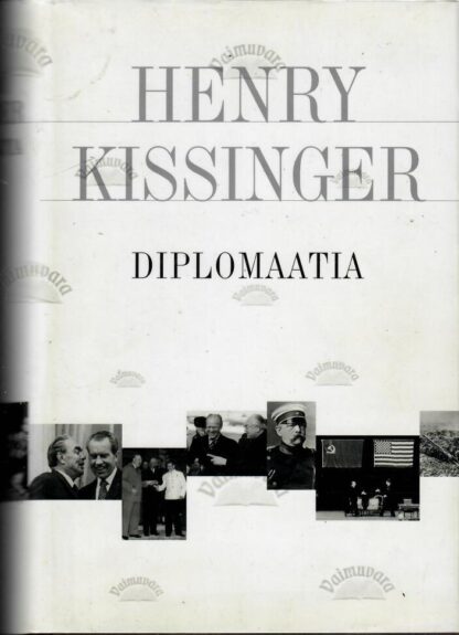 Diplomaatia - Henry Kissinger