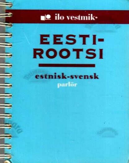 Eesti-Rootsi vestmik. Estnisk-Svensk parlör - Piret Kams, 2003