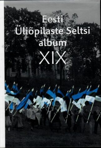 Eesti Üliõpilaste Seltsi album XIX