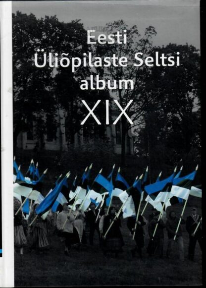 Eesti Üliõpilaste Seltsi album XIX