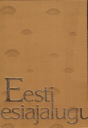 Eesti esiajalugu - Lembit Jaanits, Silvia Laul, Vello Lõugas, Evald Tõnisson