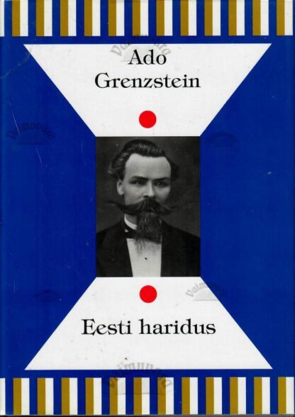 Eesti haridus - Ado Grenzstein