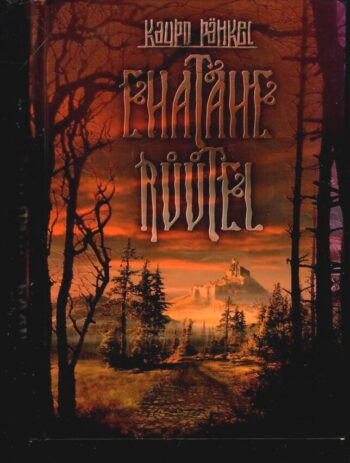 Ehatähe rüütel - Kaupo Pähkel Ehatähe rüütel - Kaupo Pähkel