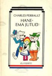 Haneema jutud - Charles Perrault Haneema jutud - Charles Perrault