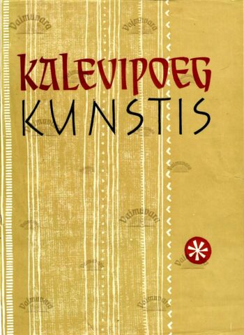 Kalevipoeg kunstis. Album, Eesti NSV Kunst 1962
