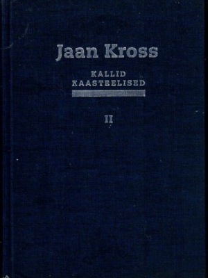 Kallid kaasteelised II – Jaan Kross