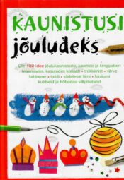 Kaunistusi jõuludeks - Fiona Watt Kaunistusi jõuludeks - Fiona Watt