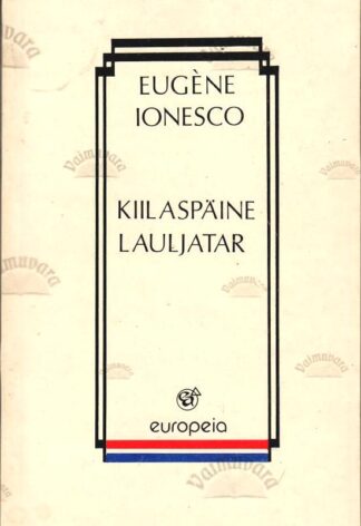 Kiilaspäine lauljatar - Eugene Ionesco