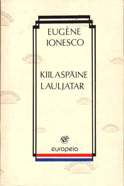 Kiilaspäine lauljatar - Eugene Ionesco