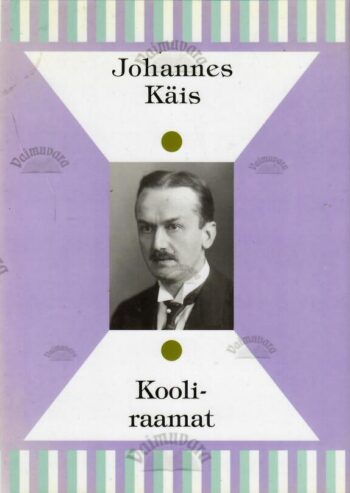 Kooli-raamat - Johannes Käis Kooli-raamat - Johannes Käis