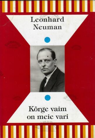 Kõrge vaim on meie vari - Leonhard Neuman