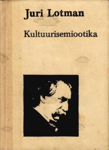 Kultuurisemiootika - Juri Lotman