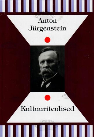 Kultuuriteolised - Anton Jürgenstein