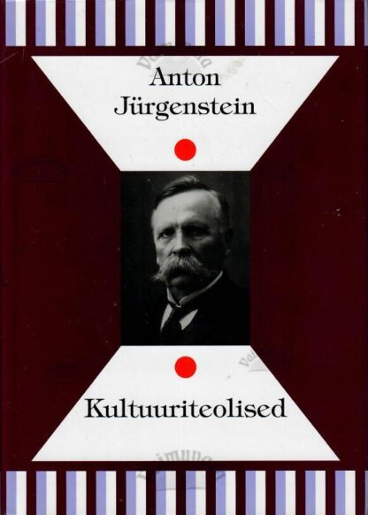 Kultuuriteolised - Anton Jürgenstein