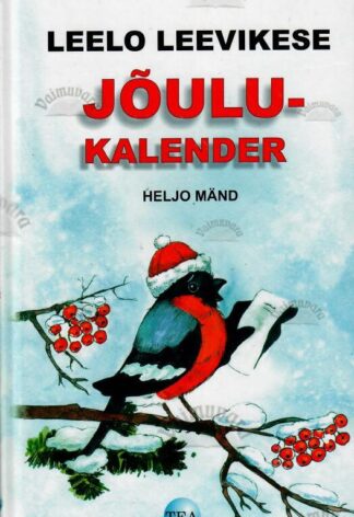 Leelo leevikese jõulukalender - Heljo Mänd