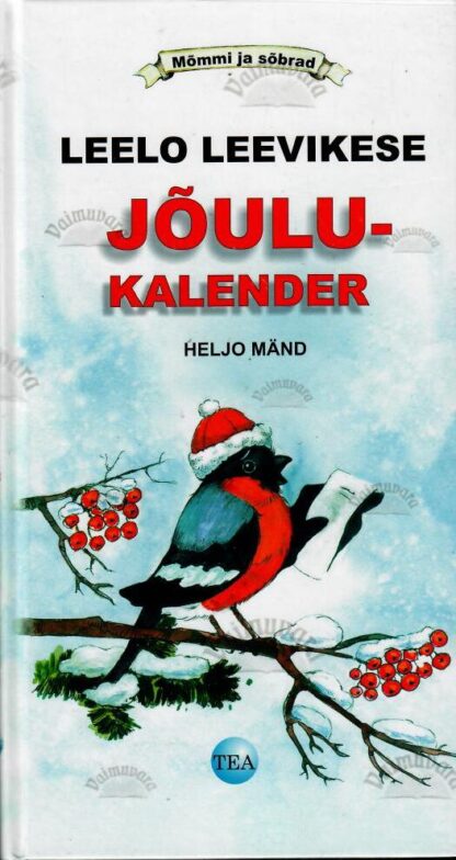 Leelo leevikese jõulukalender - Heljo Mänd