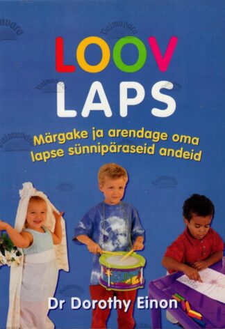 Loov laps - Dorothy Einon