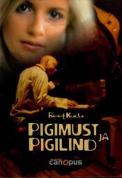 Pigimust ja pigilind - Reet Kudu Pigimust ja pigilind - Reet Kudu