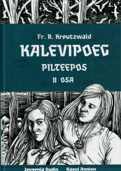 Pilteepos Kalevipoeg/ Kalõvipoig II osa