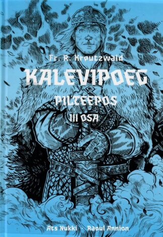 Pilteepos Kalevipoeg/ Kalõvipoig III osa