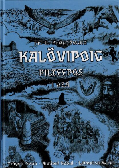 Pilteepos Kalevipoeg/ Kalõvipoig