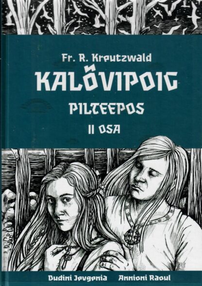 Pilteepos Kalevipoeg/ Kalõvipoig II osa