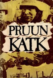 Pruun katk. Saksa fašistlik okupatsioon Eestis 1941-1944. Dokumente ja materjale Pruun katk. Saksa fašistlik okupatsioon Eestis 1941-1944. Dokumente ja materjale