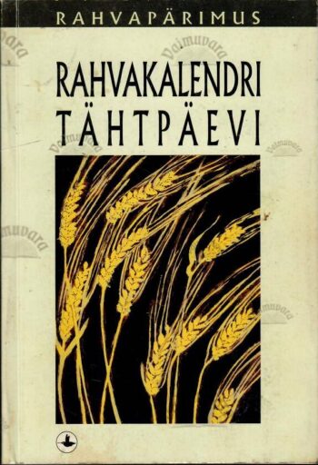Rahvakalendri tähtpäevi- Mall Hiiemäe Rahvakalendri tähtpäevi- Mall Hiiemäe