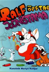 Ralf õpetab joonistama - Merlyn Kotljar Ralf õpetab joonistama - Merlyn Kotljar