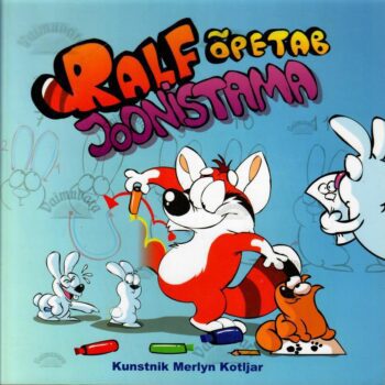 Ralf õpetab joonistama - Merlyn Kotljar Ralf õpetab joonistama - Merlyn Kotljar