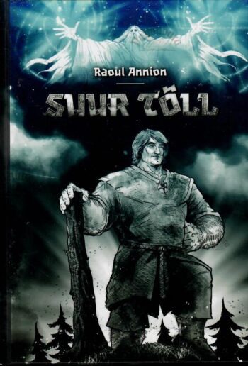 Suur Tõll - Raoul Annion Suur Tõll - Raoul Annion