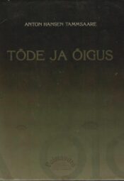Tõde ja õigus I - Anton Hansen Tammsaare, 2003