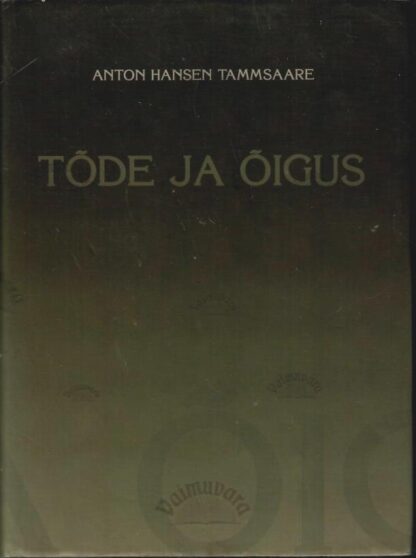 Tõde ja õigus I - Anton Hansen Tammsaare, 2003