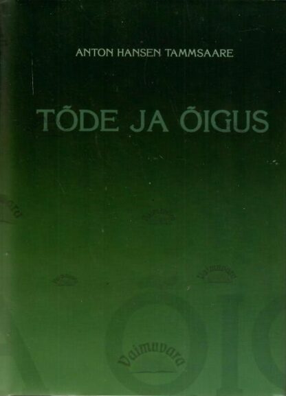 Tõde ja õigus V - Anton Hansen Tammsaare, 2004