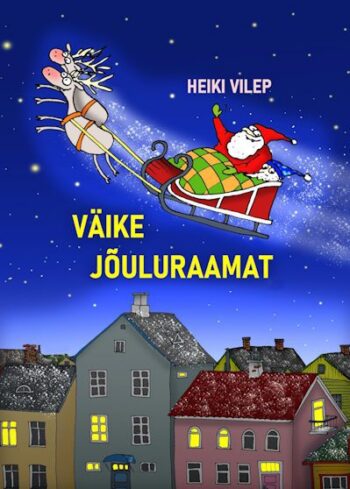 Väike jõuluraamat - Heiki Vilep