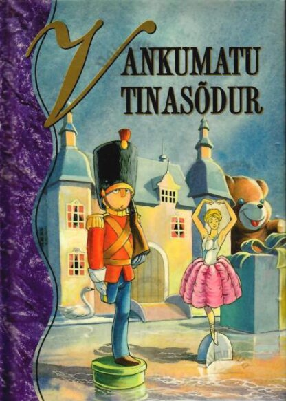 Vankumatu tinasõdur - Hans Christian Andersen