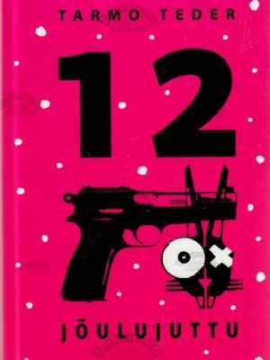 12 jõulujuttu – Tarmo Teder