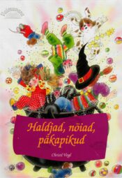 Haldjad, nõiad, päkapikud - Christl Vogl Haldjad, nõiad, päkapikud - Christl Vogl