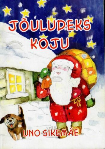 Jõuludeks koju - Uno Sikemäe Jõuludeks koju - Uno Sikemäe