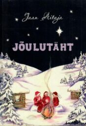 Jõulutäht - Jaan Aitaja Jõulutäht - Jaan Aitaja