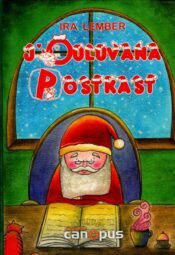 Jõuluvana postkast - Ira Lember Jõuluvana postkast - Ira Lember