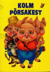 Kolm põrsakest, 2015 Kolm põrsakest, 2015