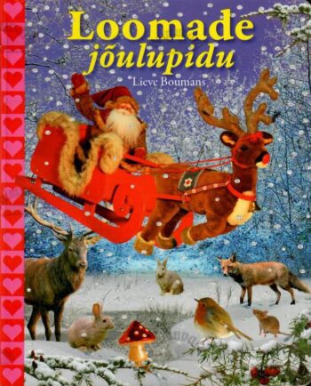 Loomade jõulupidu - Lieve Boumans Loomade jõulupidu - Lieve Boumans