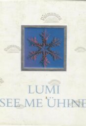 Lumi see me ühine Lumi see me ühine
