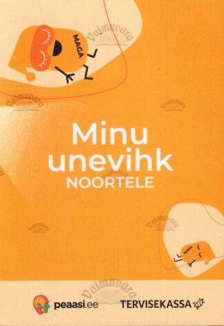 Minu unevihik noortele. Töövihik 