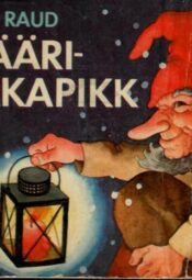 Nääripäkapikk - Eno Raud Nääripäkapikk - Eno Raud