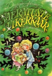 Naeratuste vikerkaar. Jõulumuinasjutt - Dagmar Normet Naeratuste vikerkaar. Jõulumuinasjutt - Dagmar Normet